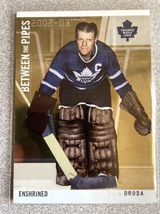 2002-03 ITG Be A Player Turk Broda Between the Pipes Enshrined Gold Card HOF - Picture 1 of 2