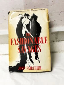 "The Fashionable Savages" von John Fairchild - Bild 1 von 12