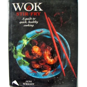 Wok & Stir-Fry A Guide to Quick, Healthy Cooking Jeni Wright Hardcover w/Jacket - Imagen 1 de 11
