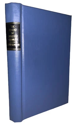 1930, 1st Ed, THE LEGEND OF ALEISTER CROWLEY, by P R STEPHENSEN, THELEMA - Image 1 of 4