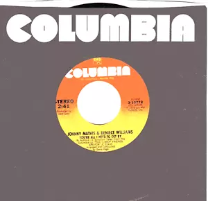 Johnny Mathis & Deniece Williams: You're All I Need To Get By / .....45 RPM 4824 - Picture 1 of 3