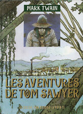 Les aventures de Tom SAWYER //Mark TWAIN // Claude LAPOINTE