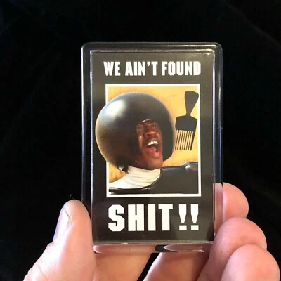 太空球磁铁! We Ain't Found Sh$ 手工制作 2.75x1.75 英寸 — 第 1/3 张图片