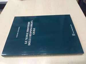 Le nuove frontiere della responsabilita' civile - Foto 1 di 1