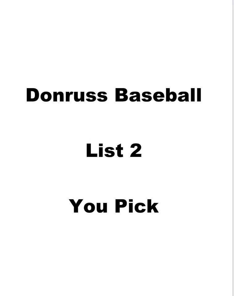 Donruss / Leaf Baseball List 2 - You Pick - Image 1 of 1