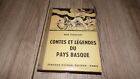 Contes et légendes du Pays Basque - René Thomasset 1949