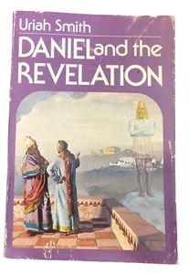 Daniel and the Revelation by Uriah Smith 1944 Revision Review and Herald SDA PB - Imagen 1 de 16