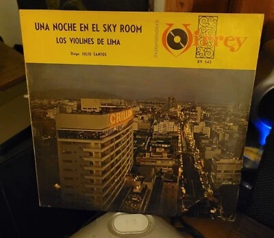 Una Noche En El Sky Room Julio Santos Virrey DV 545 Los Violines De Lima NM- - Image 1 of 4