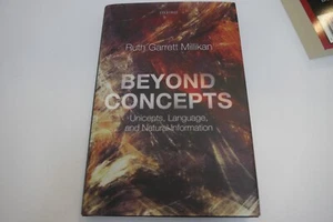 Beyond Concepts Unicepts, Language, and Natural Information Ruth Garret Millikan - Picture 1 of 4