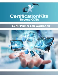 CertificationKits Beyond CCNA - CCNP Primer Lab Workbook - Picture 1 of 1