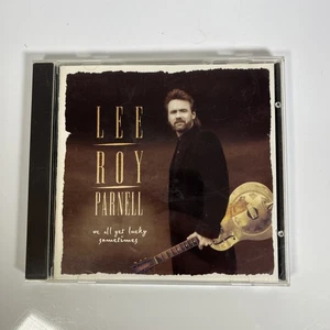 We All Get Lucky Sometimes - Lee Roy Parnell (CD 1995 Arista Records) - Bild 1 von 4