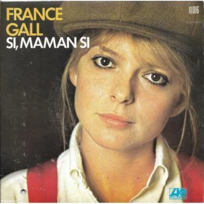 SP 45 RPM (7")  France Gall / Michel Berger "  Si, maman si  " - Photo 1/4