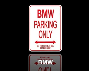 BMW Parking Only Sign - Picture 1 of 1