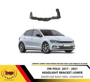 VW POLO HEADLAMP PANEL LOWER BRACKET MOUNT PLASTIC 2017 - 2021 RIGHT DRIVER SIDE - Picture 1 of 7