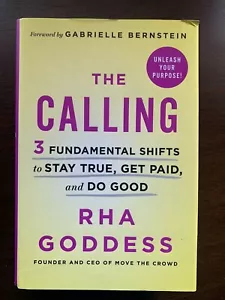 The Calling: 3 Fundamental Shifts to Stay True, Get Paid, and Do Good -Paperback - Picture 1 of 5