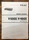 TEAC V-500X V-400X Cassette  Service Manual *Original*