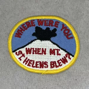 vintage where were you when mt st helens blew embroidered patch erupt - Picture 1 of 9