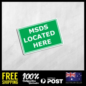MSDS LOCATED HERE - Self Adhesive Stickers Decals Workshop Safety Sign - Picture 1 of 1