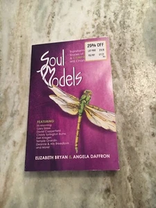 Soul Models by Elizabeth Bryan and Angela Daffron Paperback Book, New - Imagen 1 de 2