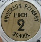 Vintage Anderson, SC Primary School Lunch 2 Wooden Nickel - Token South Carolina