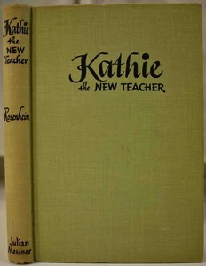 1949 LUCILE ROSENHEIM SIGNED KATHIE, The New Teacher YA novel - Picture 1 of 6
