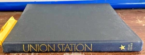 Union Station Kansas City von Jeffrey Spivek 1999 Hardcover Buch - Bild 1 von 8