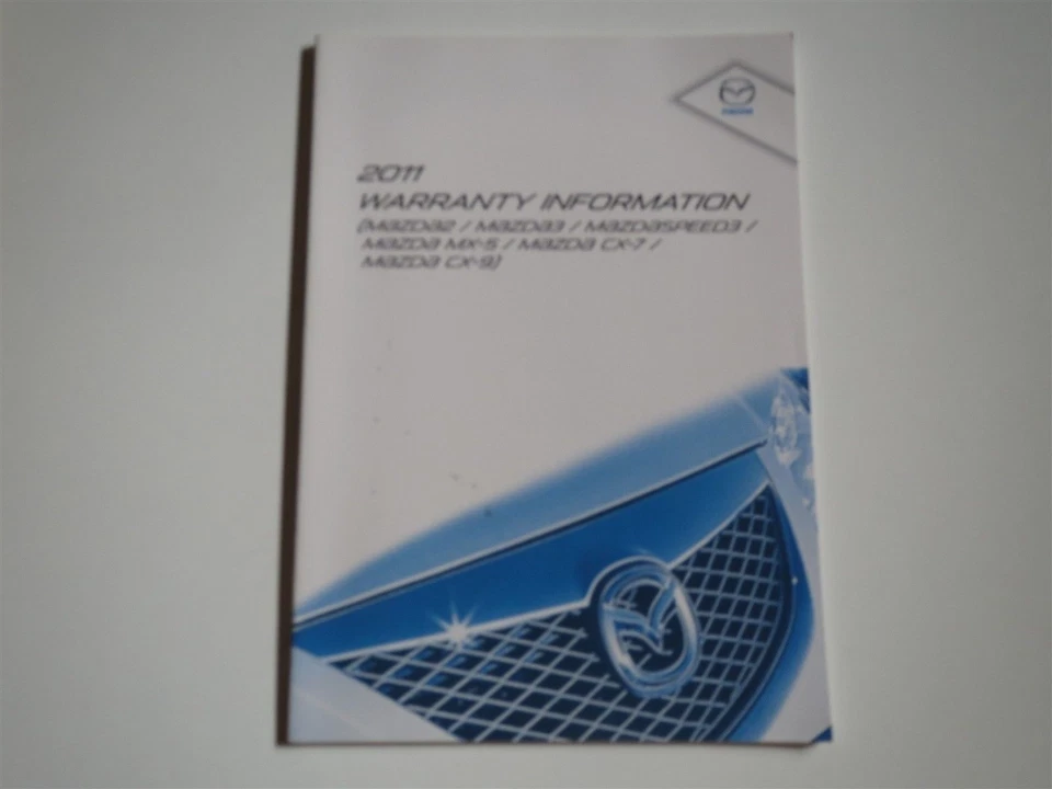 2011 MAZDA MAZDA3 MAZDA2 MX-5 MIATA CX-7 CX-9 WARRANTY INFORMATION OWNERS MANUAL - Image 1 of 1