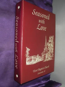 1995 First Baptist Church SC Seasoned with love cook recipe book - Picture 1 of 7