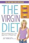 The Virgin Diet: Drop 7 Foods, Lose 7 Pounds, Just 7 Days - Hardcover - GOOD