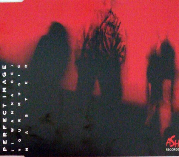 CD SINGLE Perfect Image (I Wanna Be) Your Music Master Ash Records - Bild 1 von 1