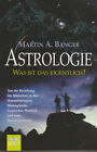 Astrologie   Was Ist Das Eigentlich Von Martin Banger