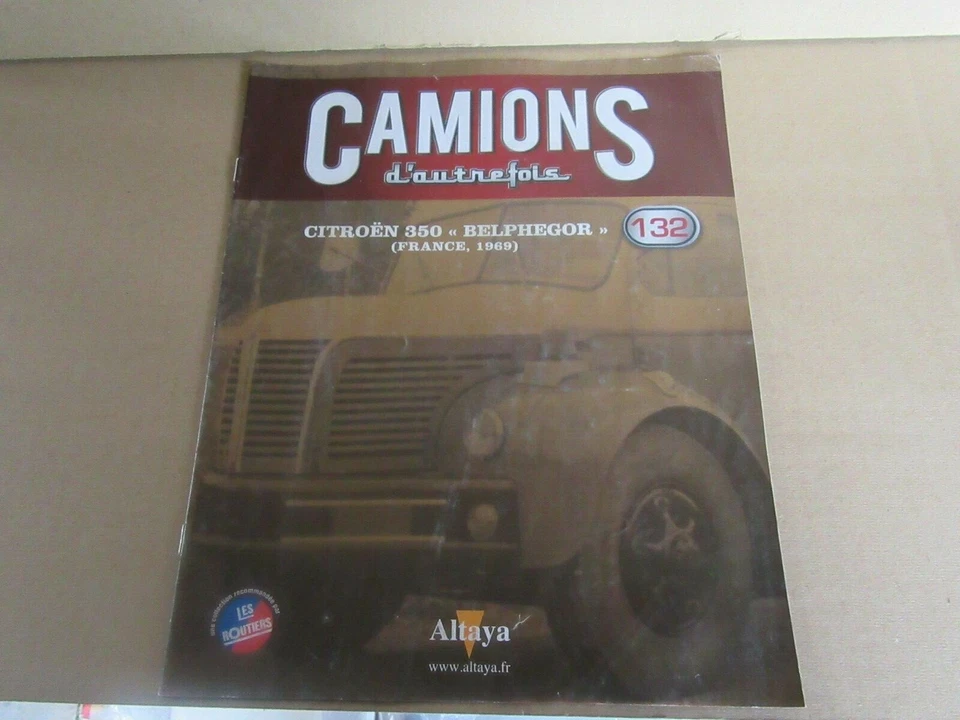 611O Altaya 132 Libretto 8 Pagine Per Citroën 350 Belphegor Camion Antico - Immagine 1 di 4