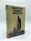 Coasting Barge Master Aw Roberts Excellent Book