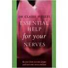 Essential Help For Your Nerves,Recover From Nervous Fatigue By Dr.Claire Weekes