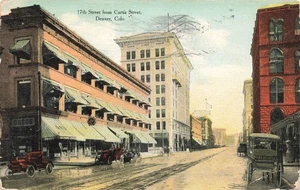 DENVER CO COLORADO 17TH STREET FROM CURTIS 1913 VINTAGE POSTCARD 091525 U - Picture 1 of 2