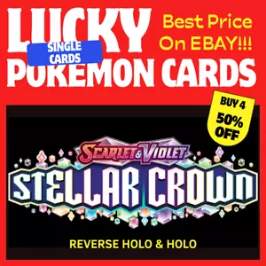 STELLAR CROWN - REVERSE - CHOOSE YOUR OWN - POKEMON - MULTIBUY DISCOUNT - Picture 1 of 1