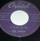 45 Rpm Hank Thompson Just An Old Flame If Im Not To Late Capital Record 3850 Gd+
