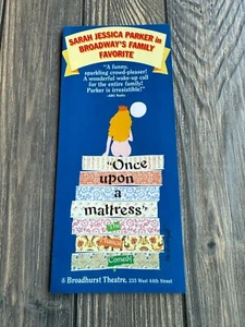 Vintage Broadway Playbill "Once Upon A Mattress" Sarah Jessica Parker - Picture 1 of 3