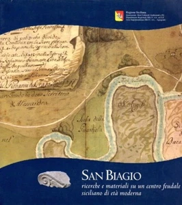 SAN BIAGIO RICERCHE E MATERIALI SU UN CENTRO FEUDALE...CARBONE COSTANTINO(TA311) - Picture 1 of 2