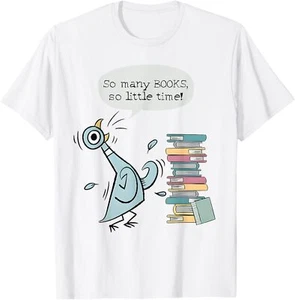 So Many Books And So Little Time Pigeon Library T-Shirt Hoodie - Picture 1 of 13