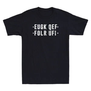 Camiseta Plegable Mensaje Oculto F Off Divertido Diciendo Cita Sarcástica De Colección Para Hombre - Imagen 1 de 4