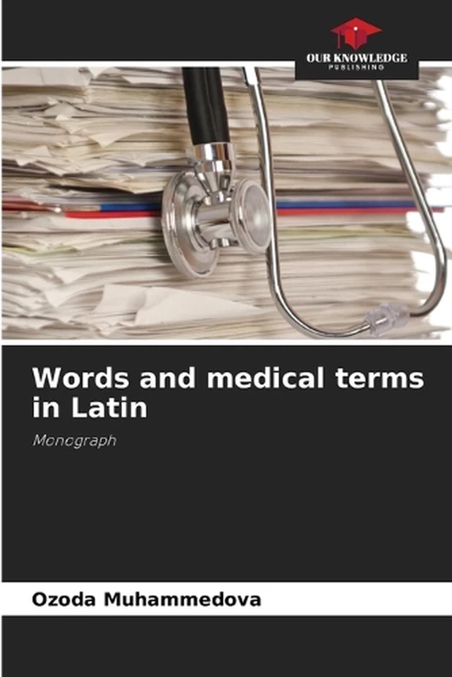 Words and medical terms in Latin by Ozoda Muhammedova Paperback Book - Image 1 of 1