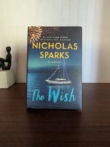 Nicholas Sparks The Wish Signed With Autograph First Edition Book - Picture 1 of 6