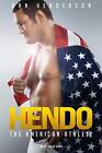 Hendo: Amerykański sportowiec Dan Henderson książka w twardej oprawie