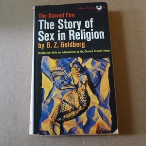 B.Z. GOLDBERG Sacred Fire The Story Of Sex In Religion PB First Black Cat 1962 - Picture 1 of 10