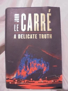 A Delicate Truth : A Novel by John Le Carré 2013, Hardcover original book jacket - Picture 1 of 7