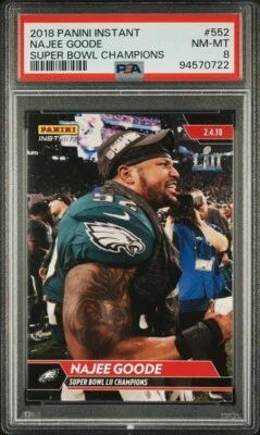 Najee Goode 2018 Panini Instant #552 Super Bowl Champions PSA 8 Pop 1, None Hghr - Image 1 of 2