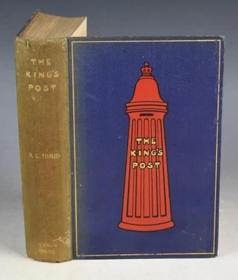 TOMBS The King's Post 1906 Posts, Mail Coaches, Coach Roads, and Railway Service - Image 1 of 4