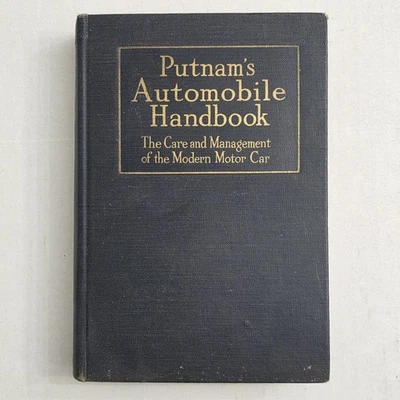 Putnam’s Automobile Handbook 1918 Care and Management Modern Motor Car - Image 1 of 4