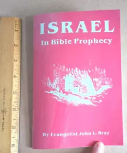 John L Bray, Evangelist (1983) Israel in Bible Prophecy * Jewish Hebrew History - Imagen 1 de 9